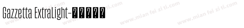 Gazzetta ExtraLight字体转换